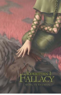 Rewritten I: Fallacy 1938776003 Book Cover