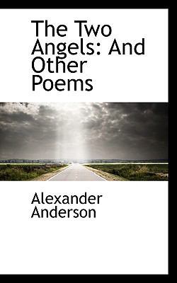 The Two Angels: And Other Poems 1103028162 Book Cover