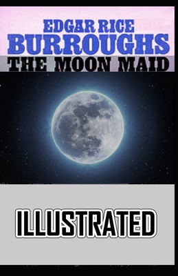 Paperback The Moon Maid Illustrated Book
