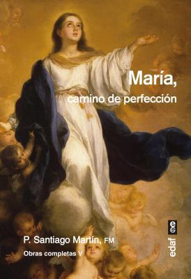 Maria, Camino de Perfeccion [Spanish] 8441439141 Book Cover