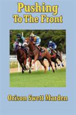 Pushing to the Front 1604590254 Book Cover