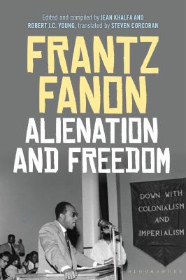 Alienation and Freedom 1474250211 Book Cover