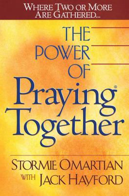 The Power of Praying Together: Where Two or Mor... 0736910034 Book Cover