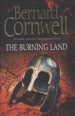 The Burning Land. Bernard Cornwell 0007219741 Book Cover