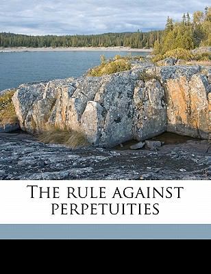 The Rule Against Perpetuities 1177187914 Book Cover