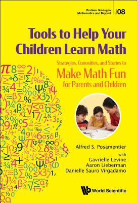 Tools to Help Your Children Learn Math 9813271426 Book Cover
