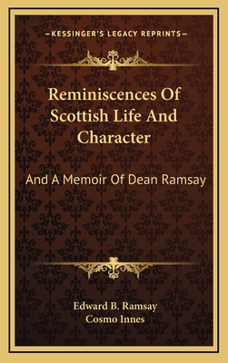 Reminiscences of Scottish Life and Character: A... 1163570109 Book Cover