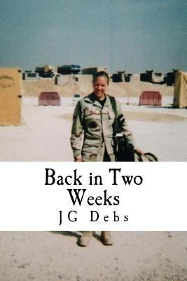 Back in Two Weeks 149540370X Book Cover