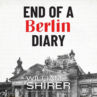 End of a Berlin Diary Lib/E 1094112402 Book Cover
