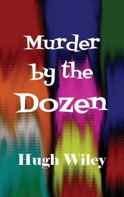 Murder by the Dozen 1515424634 Book Cover