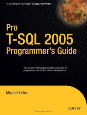 Pro T-SQL 2005 Programmer's Guide 159059794X Book Cover