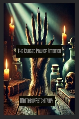 The Cursed Paw of Ambition            Book Cover