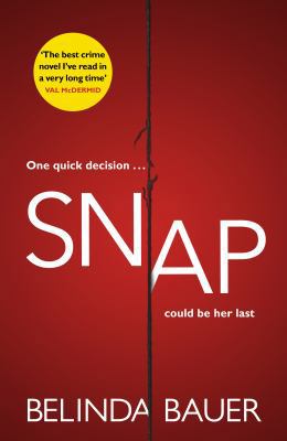 Snap: `The best crime novel I've read in a very... 0593075536 Book Cover