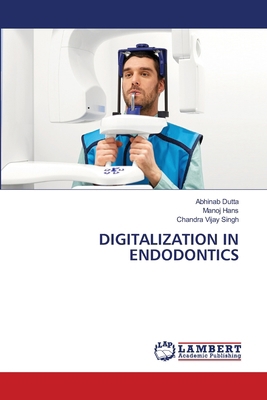Digitalization in Endodontics 6208224950 Book Cover