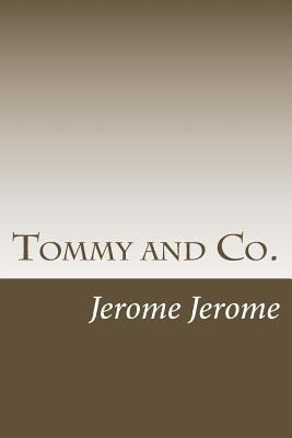 Tommy and Co. 1500457612 Book Cover