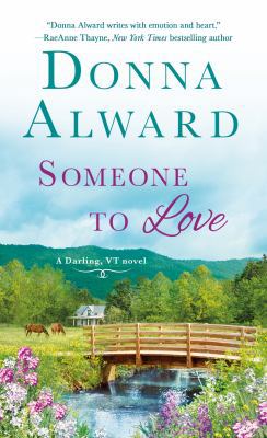 Someone to Love: A Darling, VT Novel 1250092663 Book Cover