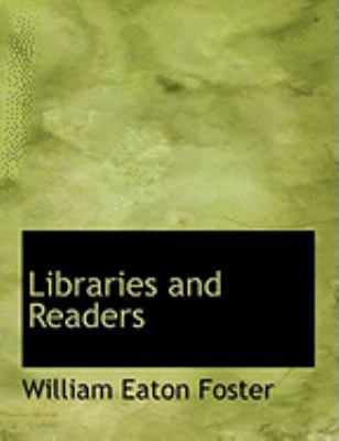 Libraries and Readers [Large Print] 0554907976 Book Cover