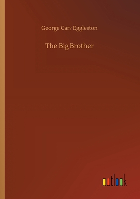 The Big Brother 3734061709 Book Cover