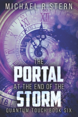 The Portal At The End Of The Storm: Large Print... [Large Print] B0884C7TP9 Book Cover