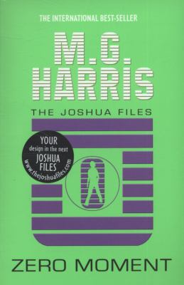 Joshua Files: 3 Zero Moment Neon Edition (Joshu... 140712062X Book Cover