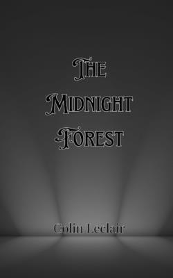 The Midnight Forest 9916900450 Book Cover