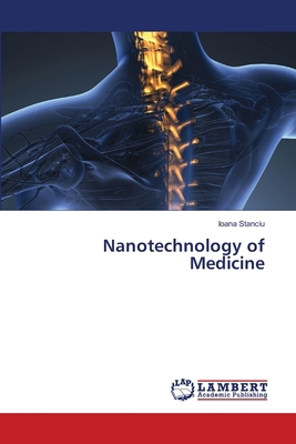 Nanotechnology of Medicine 6208483999 Book Cover