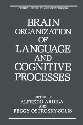 Brain Organization of Language and Cognitive Pr... 0306431696 Book Cover