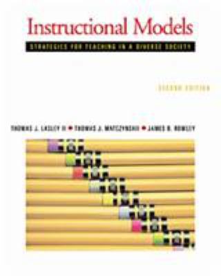 Instructional Models: Strategies for Teaching i... 0534528406 Book Cover