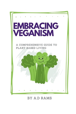 Embracing Veganism: A Comprehensive Guide to Pl...            Book Cover