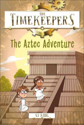 The Timekeepers: The Aztec Adventure 0593971922 Book Cover