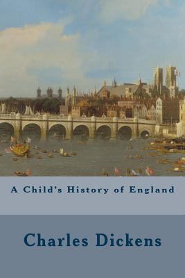 A Child's History of England 1500770310 Book Cover