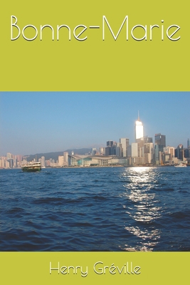 Bonne-Marie [French] 1700091891 Book Cover