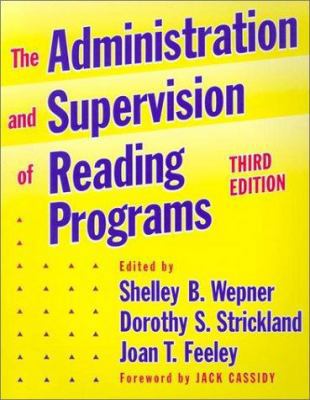 The Administration and Supervision of Reading P... 0807741817 Book Cover