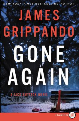 Gone Again: A Jack Swyteck Novel [Large Print] 0062440241 Book Cover