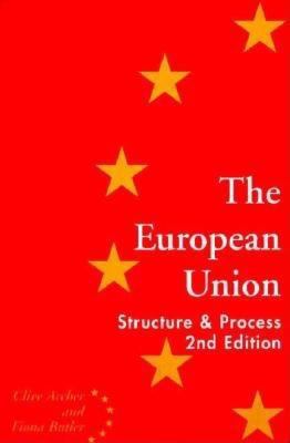 The European Union: Structure & Process 0312127693 Book Cover