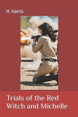 Trials of the Red Witch and Michelle: Easy Read            Book Cover