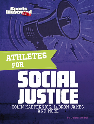 Athletes for Social Justice: Colin Kaepernick, ... 1666321419 Book Cover