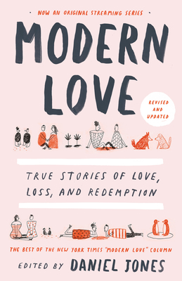 Modern Love, Revised and Updated: True Stories ... 0593137043 Book Cover