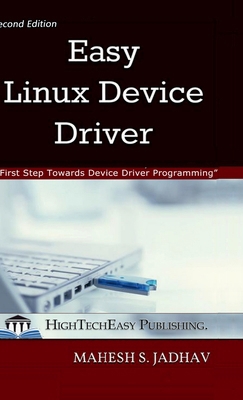 Easy Linux Device Driver, Second Edition: First... B0D8RHPLQ8 Book Cover