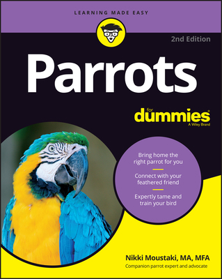 Parrots for Dummies 1119753619 Book Cover