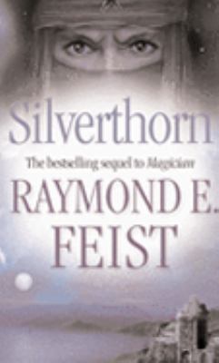 Silverthorn. Raymond E. Feist 0007229429 Book Cover