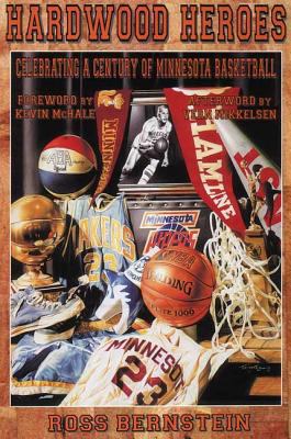 Hardwood Heroes: Celebrating a Century of Minne... 0931714931 Book Cover