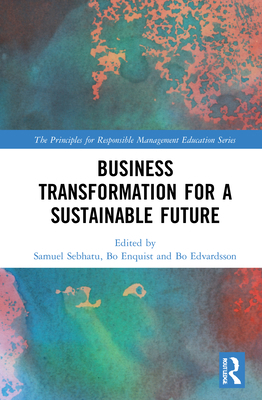 Business Transformation for a Sustainable Future 1032037431 Book Cover