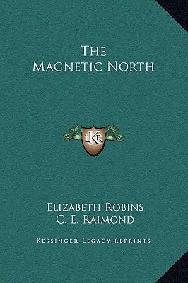 The Magnetic North 1169353223 Book Cover