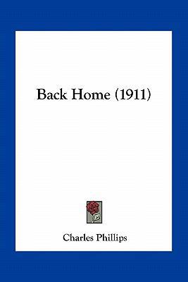 Back Home (1911) 1163927155 Book Cover