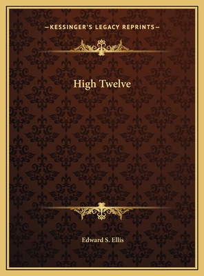 High Twelve 1169757790 Book Cover