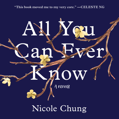 All You Can Ever Know: A Memoir 1684414008 Book Cover