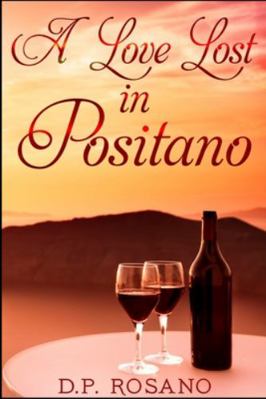 A Love Lost In Positano 1715599772 Book Cover