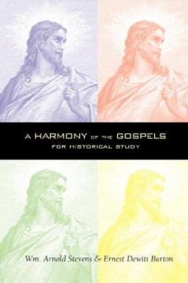 A Harmony of the Gospels 1933993499 Book Cover