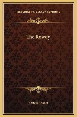 The Rowdy 1169174485 Book Cover
